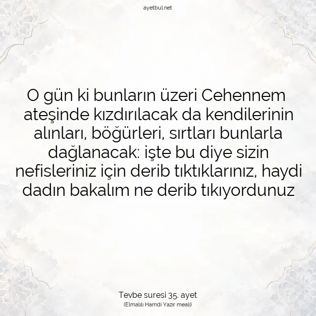 Ayetbul | Kuran Mealleri | Quran | Tevbe suresi 35. ayet