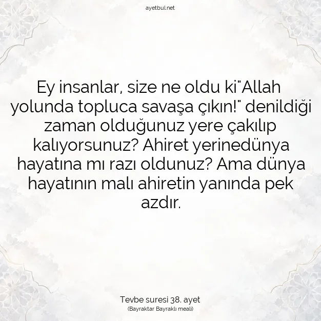 Ayetbul | Kuran Mealleri | Quran | Tevbe suresi 38. ayet