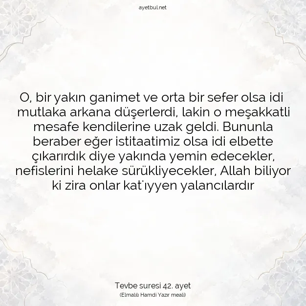 Ayetbul | Kuran Mealleri | Quran | Tevbe suresi 42. ayet