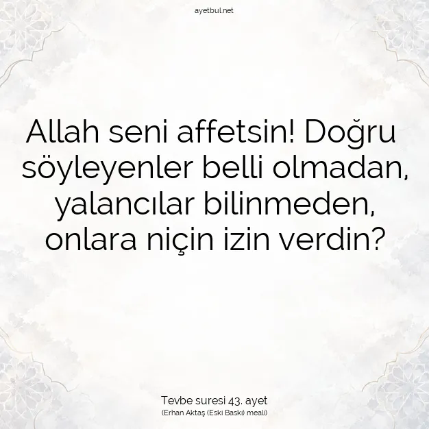 Ayetbul | Kuran Mealleri | Quran | Tevbe suresi 43. ayet