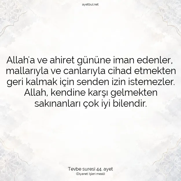 Ayetbul | Kuran Mealleri | Quran | Tevbe suresi 44. ayet
