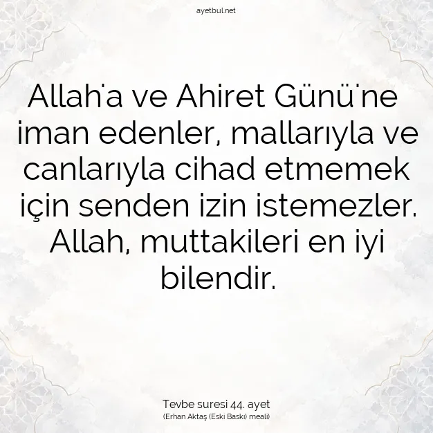Ayetbul | Kuran Mealleri | Quran | Tevbe suresi 44. ayet