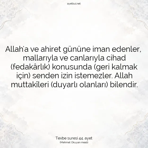 Ayetbul | Kuran Mealleri | Quran | Tevbe suresi 44. ayet