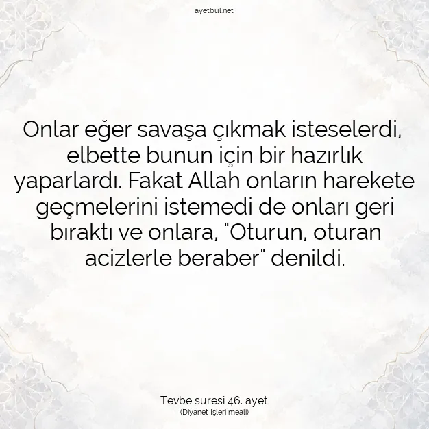Ayetbul | Kuran Mealleri | Quran | Tevbe suresi 46. ayet