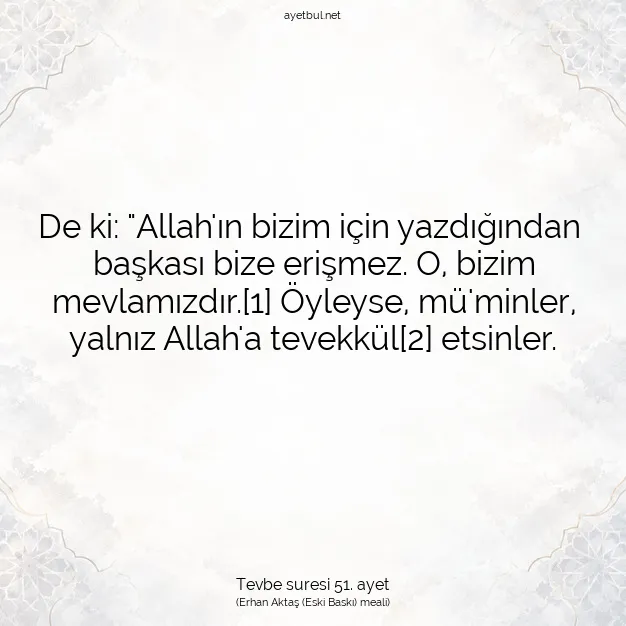 Ayetbul | Kuran Mealleri | Quran | Tevbe suresi 51. ayet