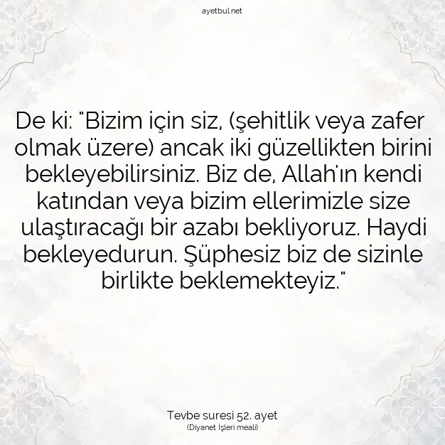 Ayetbul | Kuran Mealleri | Quran | Tevbe suresi 52. ayet