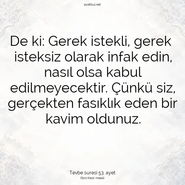 Ayetbul | Kuran Mealleri | Quran | Tevbe suresi 53. ayet