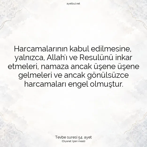 Ayetbul | Kuran Mealleri | Quran | Tevbe suresi 54. ayet