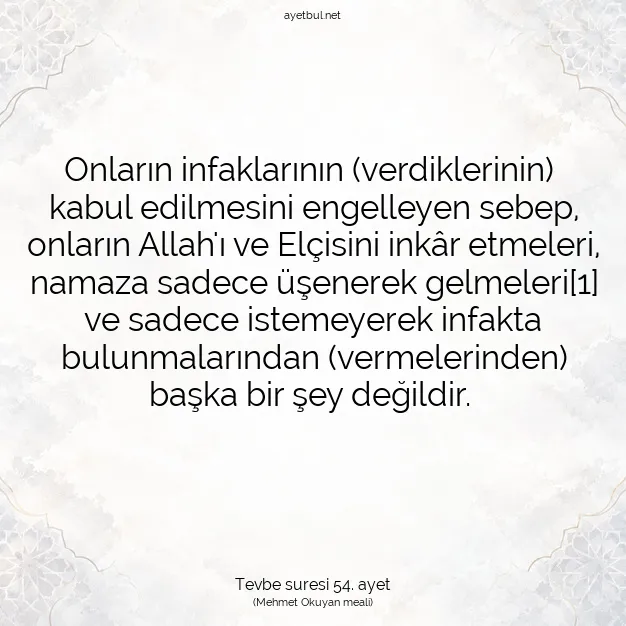 Ayetbul | Kuran Mealleri | Quran | Tevbe suresi 54. ayet
