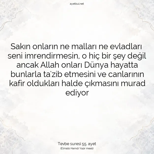 Ayetbul | Kuran Mealleri | Quran | Tevbe suresi 55. ayet