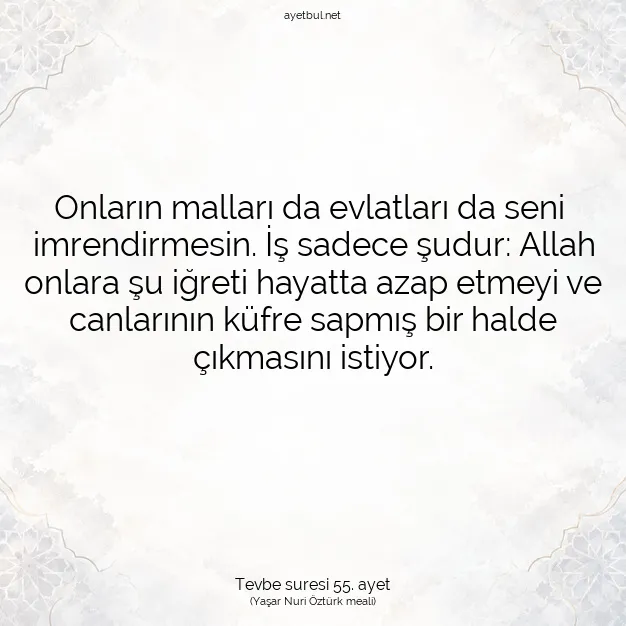 Ayetbul | Kuran Mealleri | Quran | Tevbe suresi 55. ayet