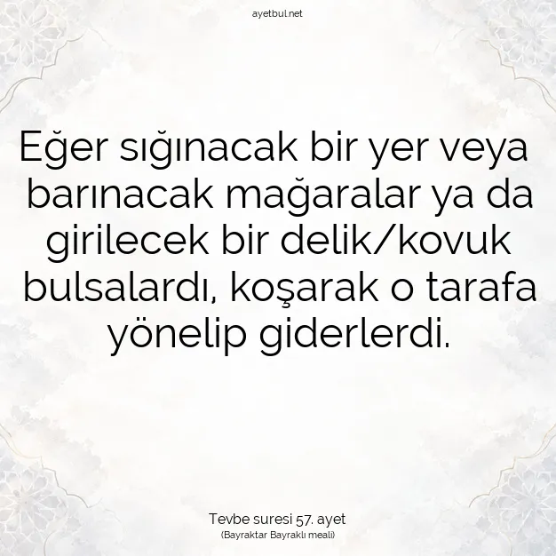 Ayetbul | Kuran Mealleri | Quran | Tevbe suresi 57. ayet