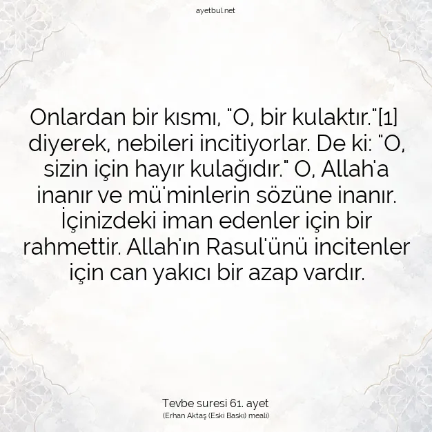 Ayetbul | Kuran Mealleri | Quran | Tevbe suresi 61. ayet