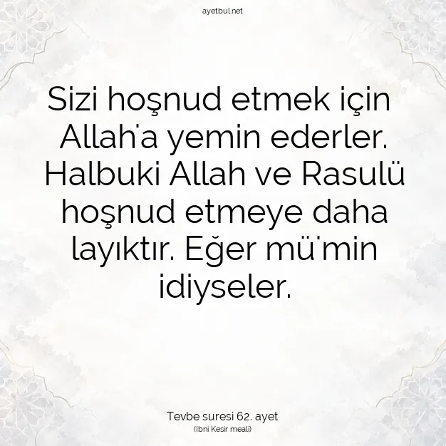 Ayetbul | Kuran Mealleri | Quran | Tevbe suresi 62. ayet