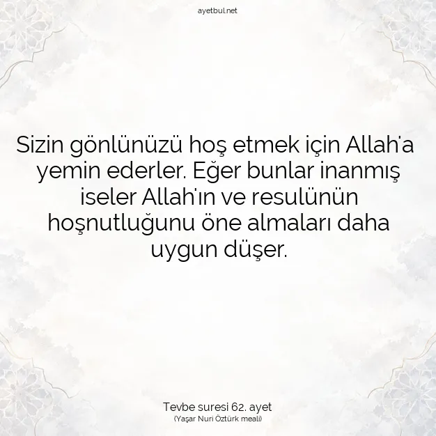 Ayetbul | Kuran Mealleri | Quran | Tevbe suresi 62. ayet