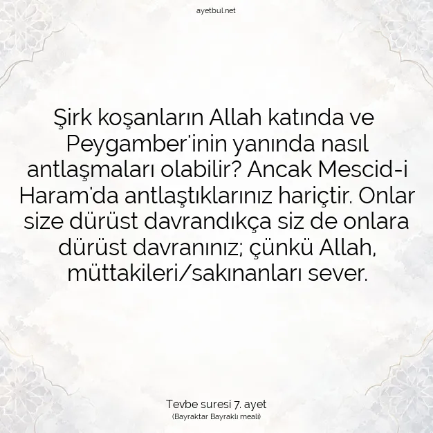Ayetbul | Kuran Mealleri | Quran | Tevbe suresi 7. ayet
