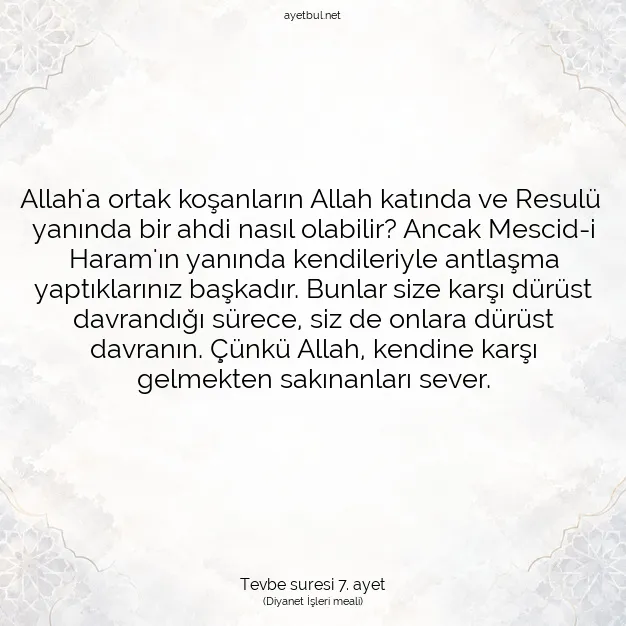 Ayetbul | Kuran Mealleri | Quran | Tevbe suresi 7. ayet