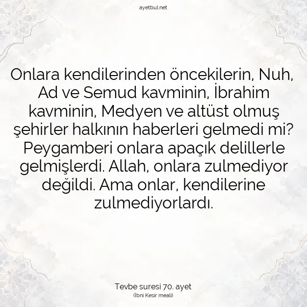 Ayetbul | Kuran Mealleri | Quran | Tevbe suresi 70. ayet