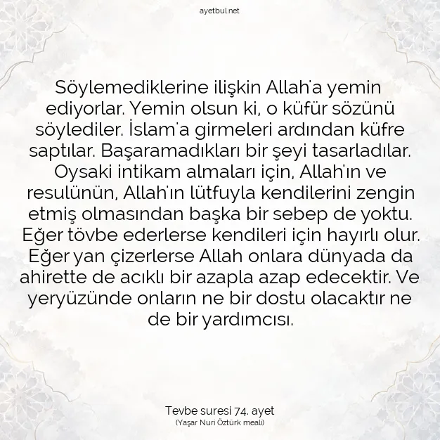 Ayetbul | Kuran Mealleri | Quran | Tevbe suresi 74. ayet
