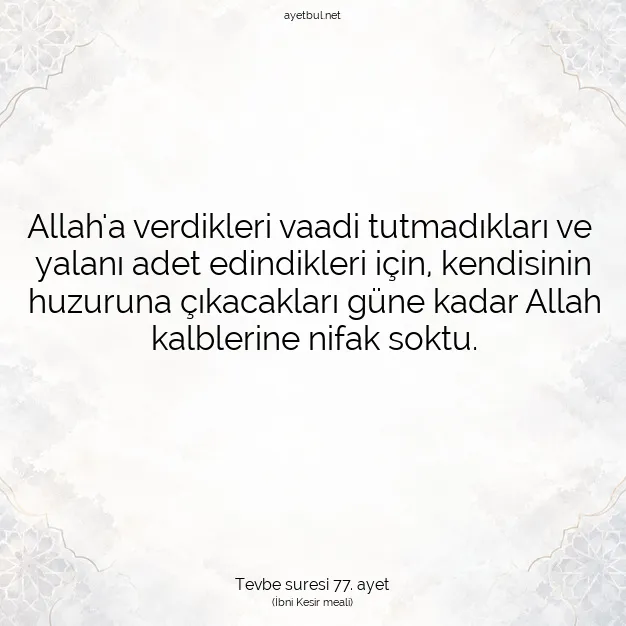 Ayetbul | Kuran Mealleri | Quran | Tevbe suresi 77. ayet