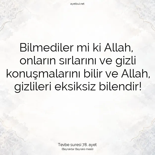 Ayetbul | Kuran Mealleri | Quran | Tevbe suresi 78. ayet