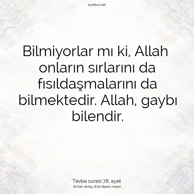 Ayetbul | Kuran Mealleri | Quran | Tevbe suresi 78. ayet