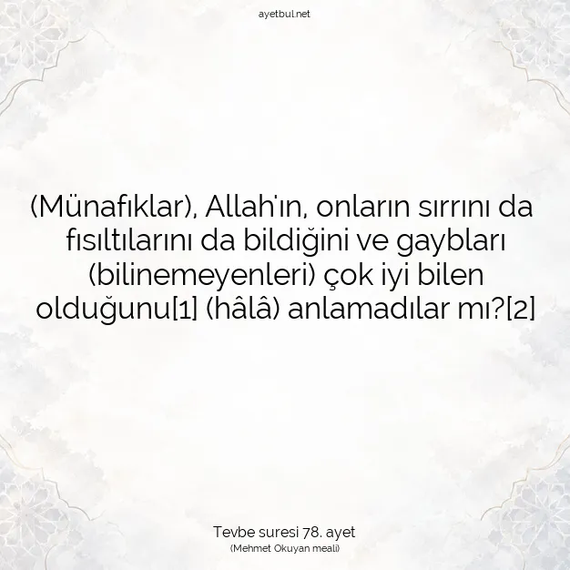Ayetbul | Kuran Mealleri | Quran | Tevbe suresi 78. ayet