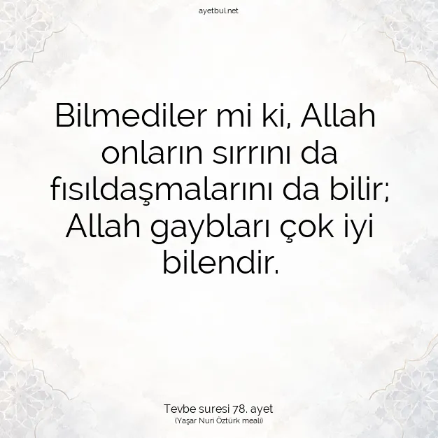 Ayetbul | Kuran Mealleri | Quran | Tevbe suresi 78. ayet