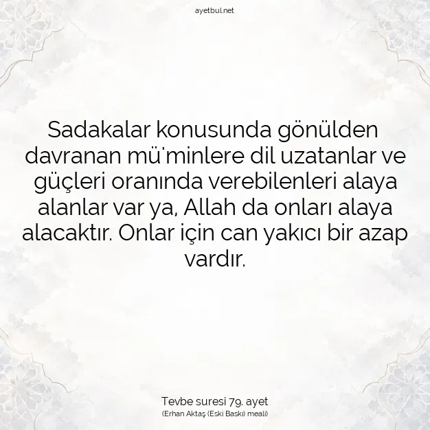 Ayetbul | Kuran Mealleri | Quran | Tevbe suresi 79. ayet