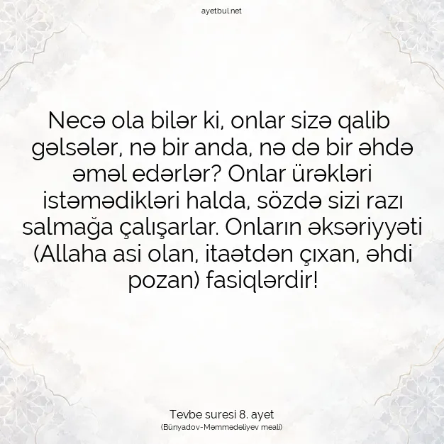 Ayetbul | Kuran Mealleri | Quran | Tevbe suresi 8. ayet