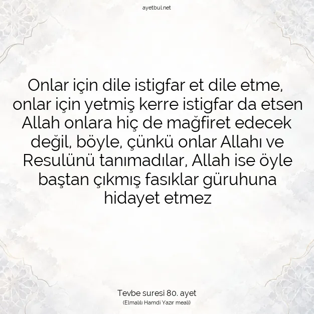 Ayetbul | Kuran Mealleri | Quran | Tevbe suresi 80. ayet