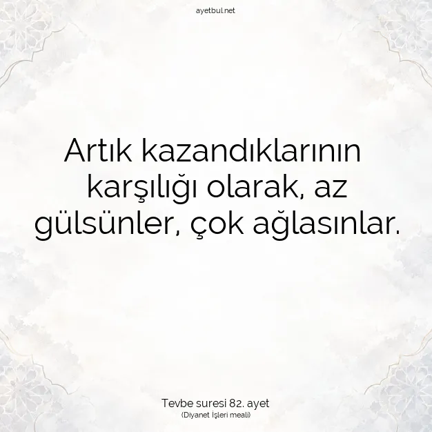 Ayetbul | Kuran Mealleri | Quran | Tevbe suresi 82. ayet