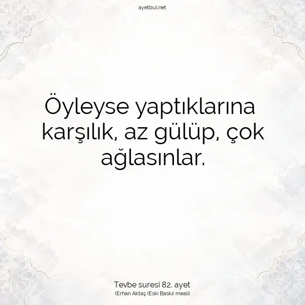 Ayetbul | Kuran Mealleri | Quran | Tevbe suresi 82. ayet