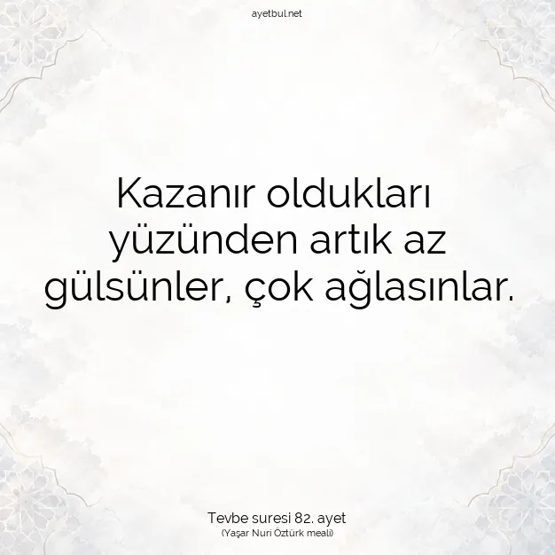 Ayetbul | Kuran Mealleri | Quran | Tevbe suresi 82. ayet