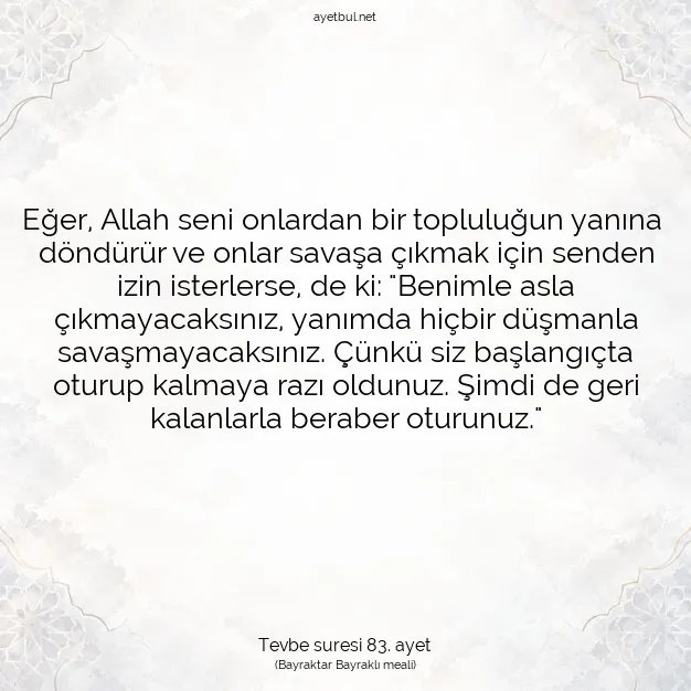 Ayetbul | Kuran Mealleri | Quran | Tevbe suresi 83. ayet