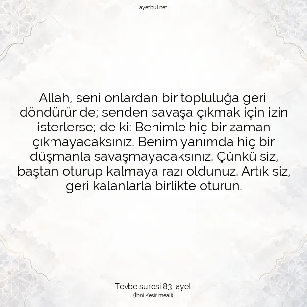 Ayetbul | Kuran Mealleri | Quran | Tevbe suresi 83. ayet