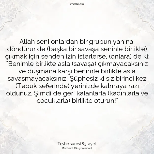 Ayetbul | Kuran Mealleri | Quran | Tevbe suresi 83. ayet