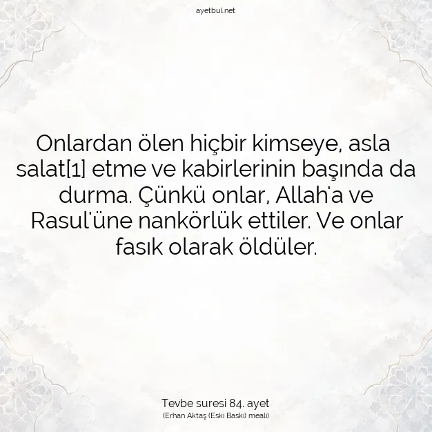 Ayetbul | Kuran Mealleri | Quran | Tevbe suresi 84. ayet