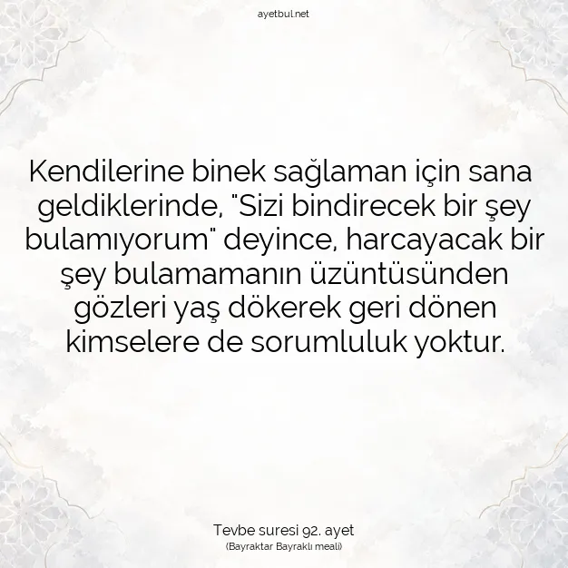 Ayetbul | Kuran Mealleri | Quran | Tevbe suresi 92. ayet
