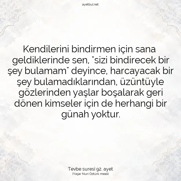 Ayetbul | Kuran Mealleri | Quran | Tevbe suresi 92. ayet