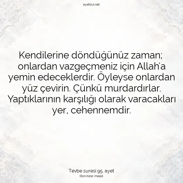 Ayetbul | Kuran Mealleri | Quran | Tevbe suresi 95. ayet