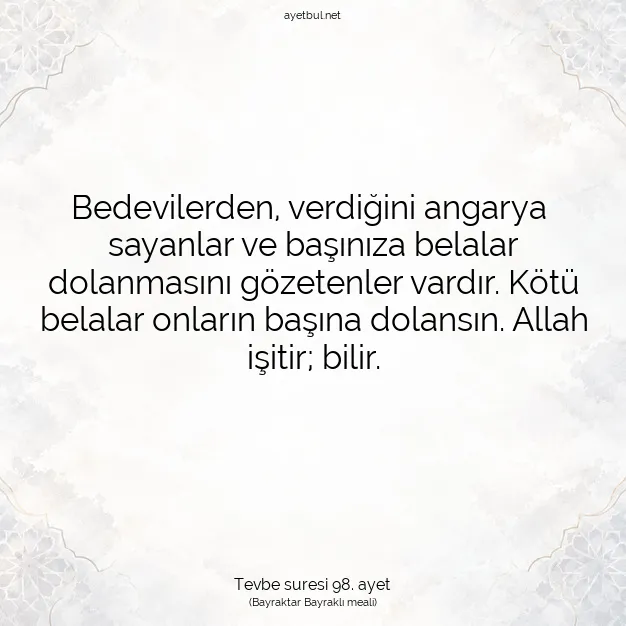 Ayetbul | Kuran Mealleri | Quran | Tevbe suresi 98. ayet