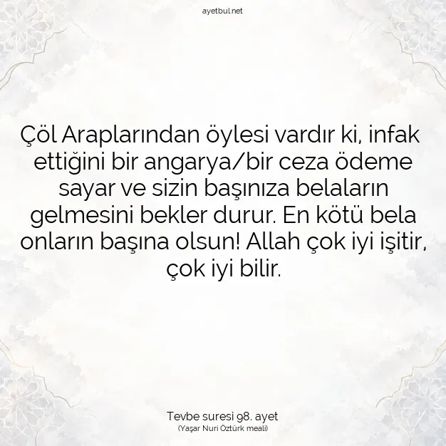 Ayetbul | Kuran Mealleri | Quran | Tevbe suresi 98. ayet