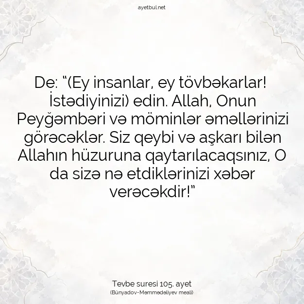 Ayetbul | Kuran Mealleri | Quran | Tevbe suresi 105. ayet
