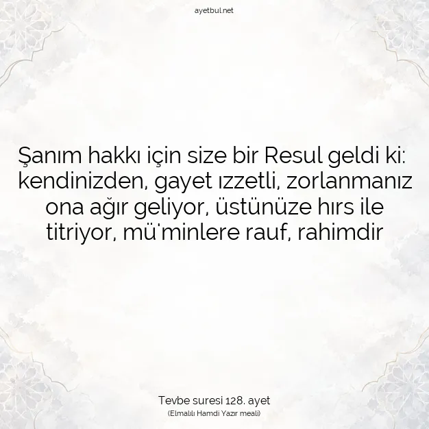 Ayetbul | Kuran Mealleri | Quran | Tevbe suresi 128. ayet