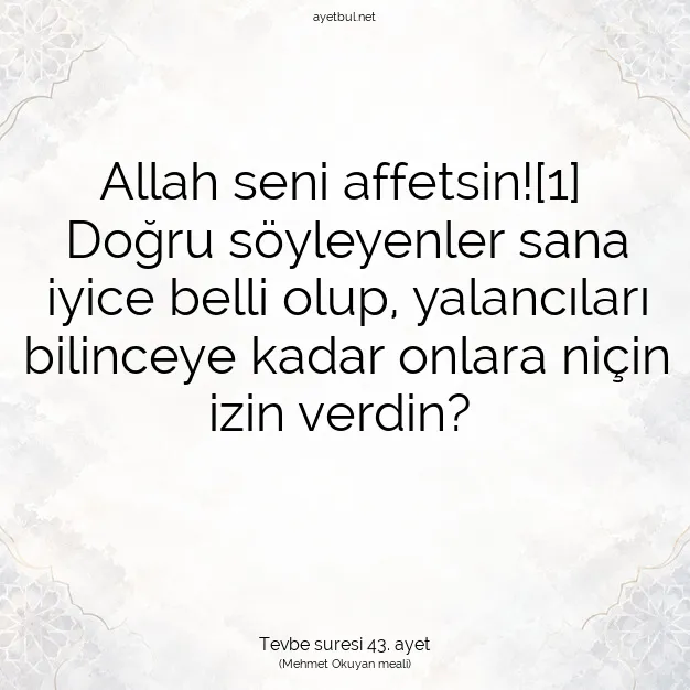 Ayetbul | Kuran Mealleri | Quran | Tevbe suresi 43. ayet