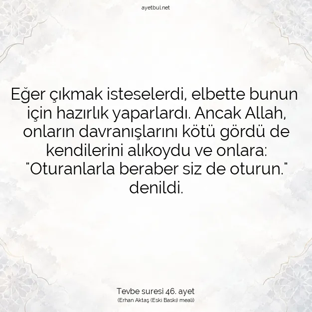 Ayetbul | Kuran Mealleri | Quran | Tevbe suresi 46. ayet