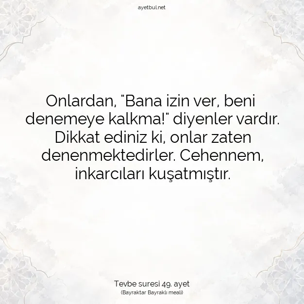 Ayetbul | Kuran Mealleri | Quran | Tevbe suresi 49. ayet