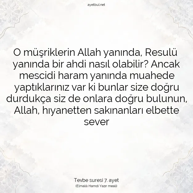 Ayetbul | Kuran Mealleri | Quran | Tevbe suresi 7. ayet