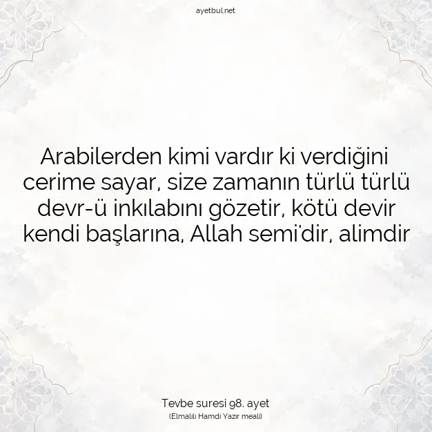 Ayetbul | Kuran Mealleri | Quran | Tevbe suresi 98. ayet